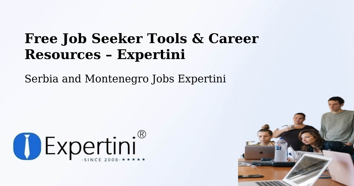 Free Job Seeker Tools & Career Resources – La Pocatière - La Pocatière, Serbia and Montenegro Jobs Expertini