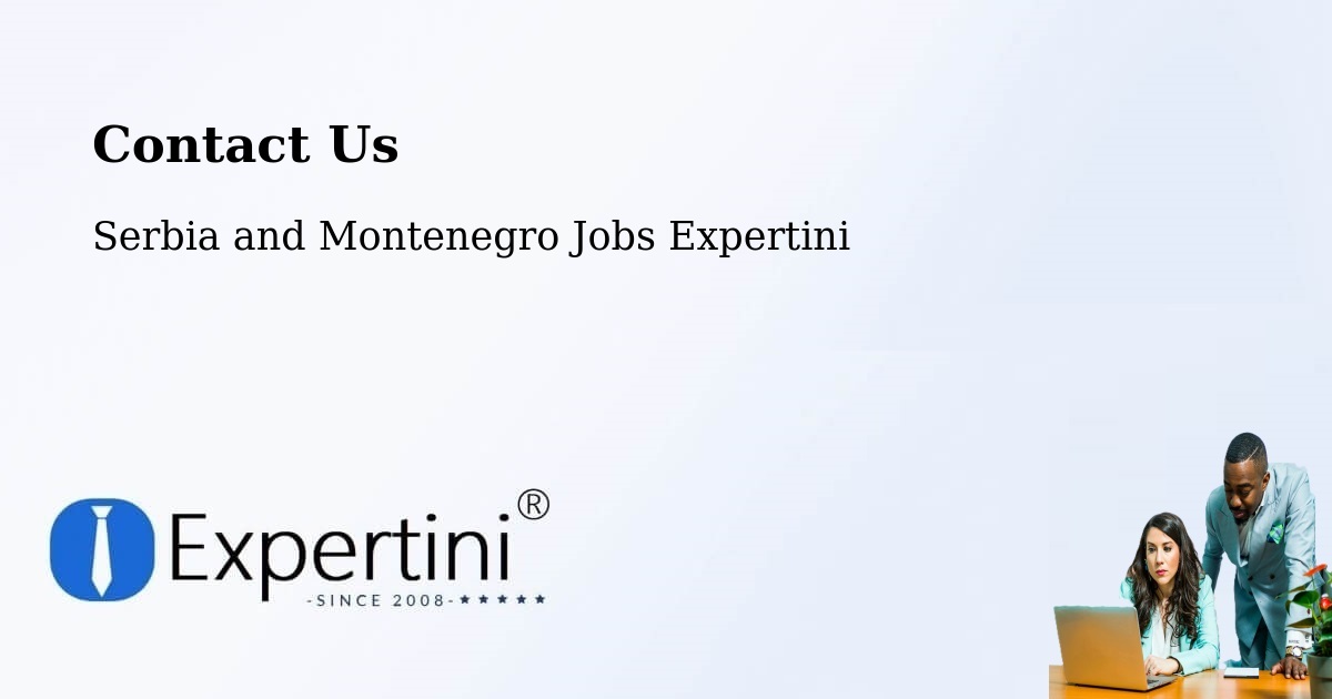 Contact Expertini – La Pocatière - Serbia and Montenegro Jobs Expertini