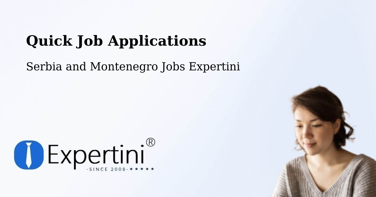 Quick Apply Feature – La Pocatière - Serbia and Montenegro Jobs Expertini
