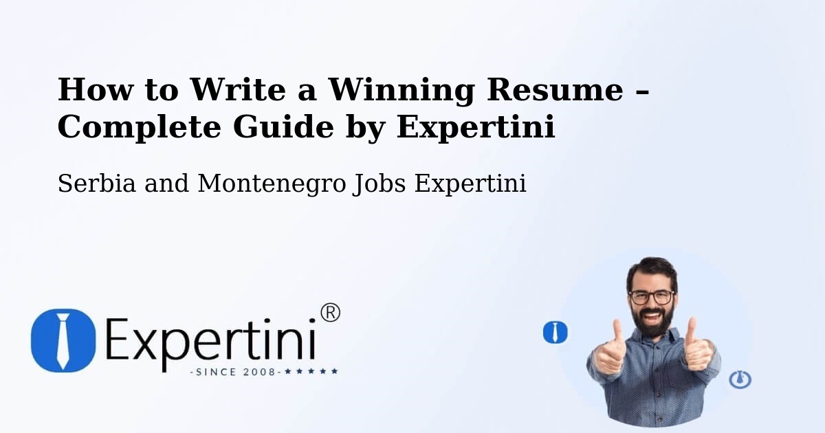 Resume Writing Guide for Job Seekers – La Pocatière - La Pocatière, Serbia and Montenegro Jobs Expertini